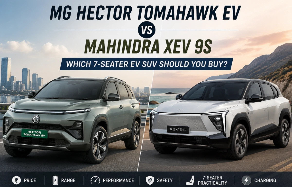 MG Hector Tomahawk EV vs Mahindra XEV 9S: What's the Best 7-Seater EV SUV to Buy?