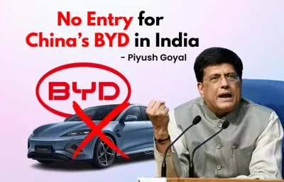 ‘No For BYD’: India Turns Down Investment Proposals from Chinese EV Manufacturer BYD Featured Image